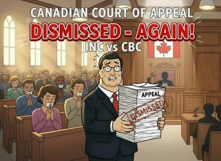 Another Slam of the Gavel: INC’s Appeal Ends in Humiliating Defeat in the Canadian Court of Appeal